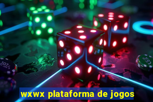 wxwx plataforma de jogos